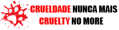 crueldade nunca mais
